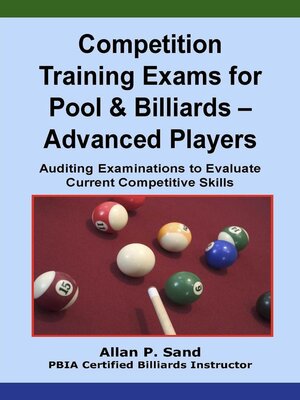 cover image of Competition Training Exams for Pool & Billiards – Advanced Players